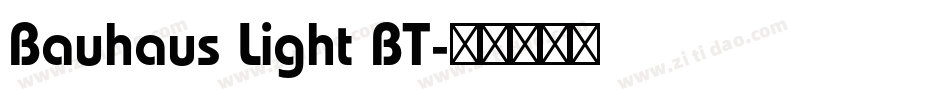 Bauhaus Light BT字体转换